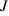 J